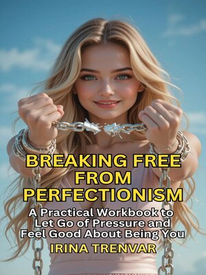 cover image of Breaking Free from Perfectionism